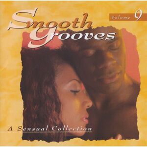 Smooth Grooves: A Sensual Collection, Vol. 9 CD RARE & OOP! MINT!